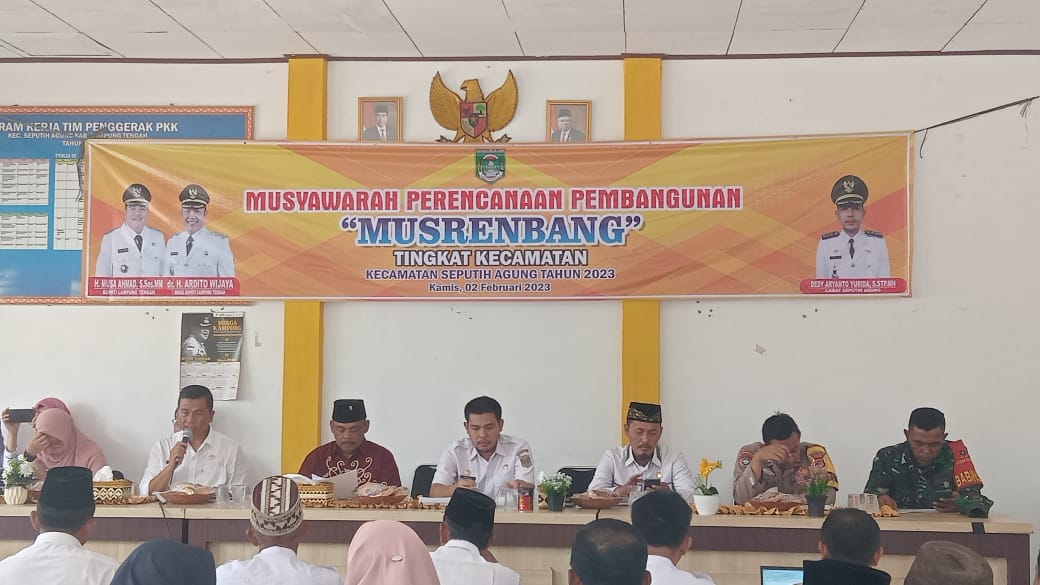 Musyawarah Perencanaan Pembangunan (MUSRENBANG) Tingkat Kecamatan Tahun 2023 di Aula Kecamatan Seputih Agung (Kamis, 02 Februari 2023)